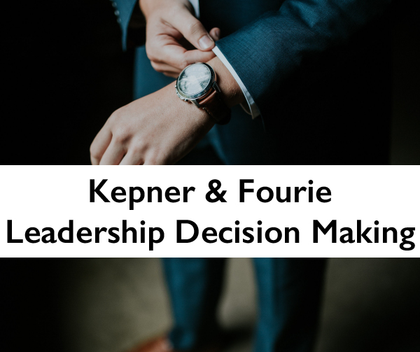 K&F™ Leadership Decision Making